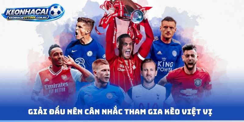Giải đấu nên cân nhắc tham gia kèo việt vị