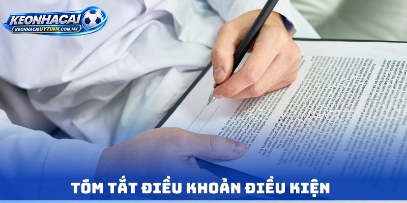 Tóm tắt Điều khoản điều kiện 